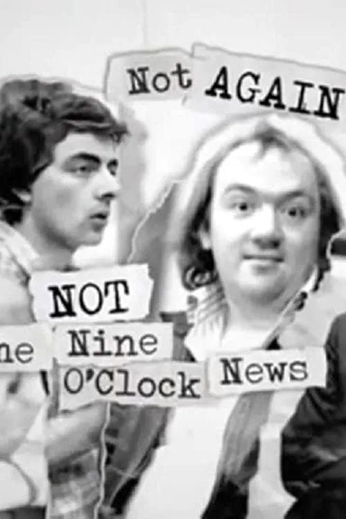 Not Again: Not the Nine O'Clock News (фильм)