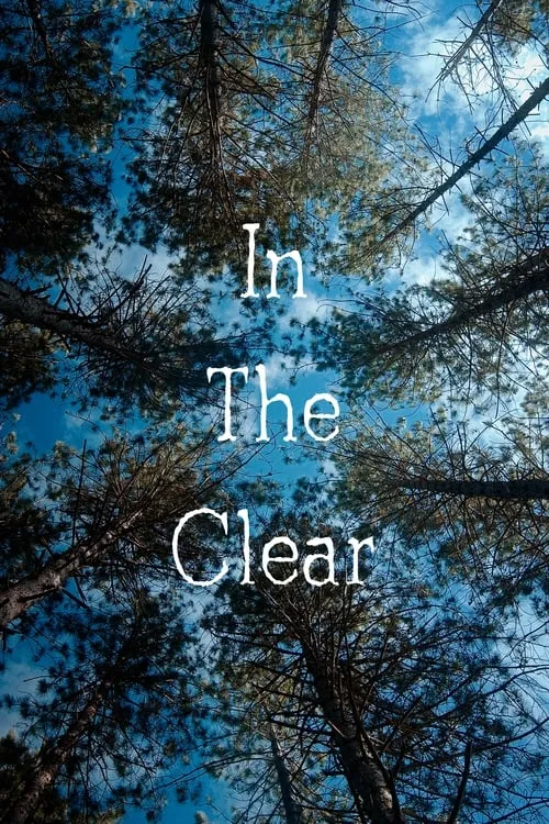 In the Clear (фильм)