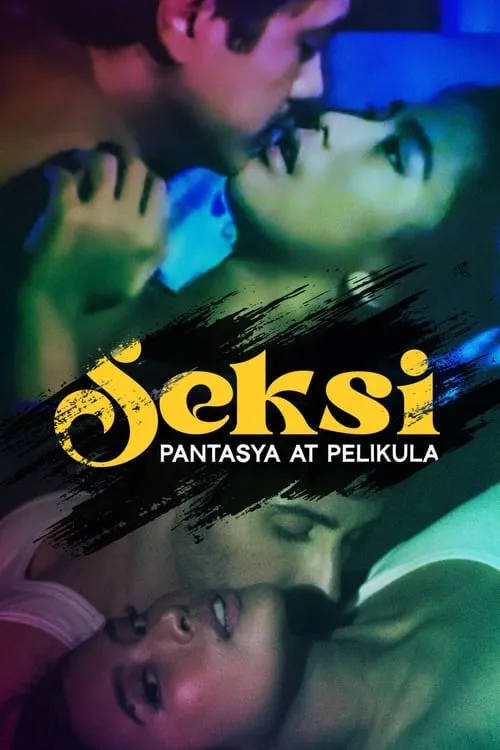 Seksi: Pantasya at Pelikula (фильм)