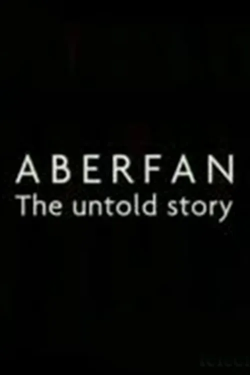 Aberfan: The Untold Story (movie)