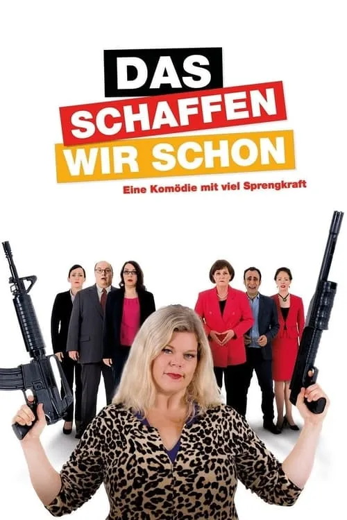 Das schaffen wir schon (фильм)