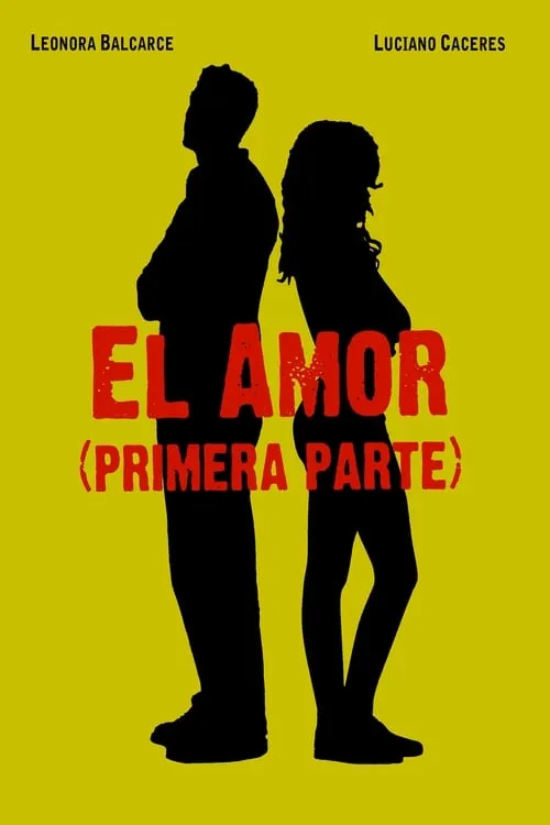 El amor (primera parte) (фильм)