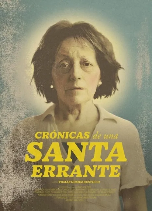 Crónicas de una santa errante (фильм)