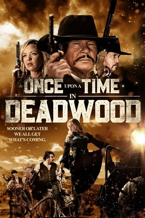 Once Upon a Time in Deadwood (movie)