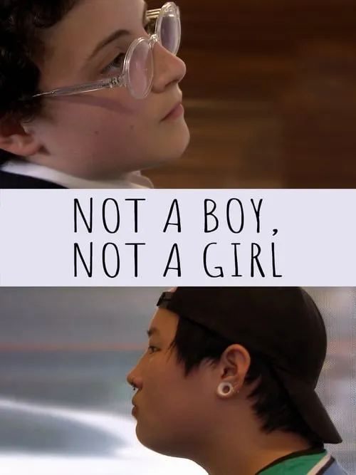 Not a Boy, Not a Girl (movie)