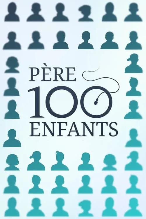 Père 100 enfants (series)