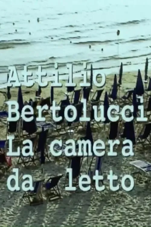 Attilio Bertolucci: la camera da letto (movie)