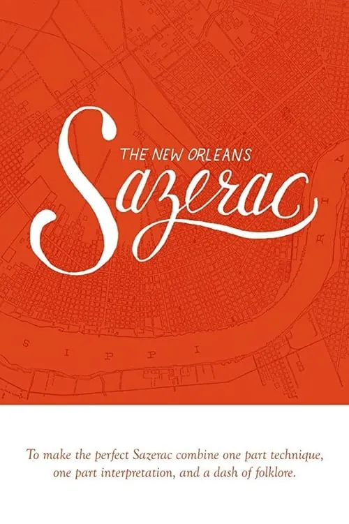 The New Orleans Sazerac (movie)