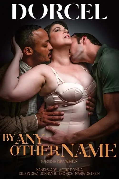 By Any Other Name (movie)