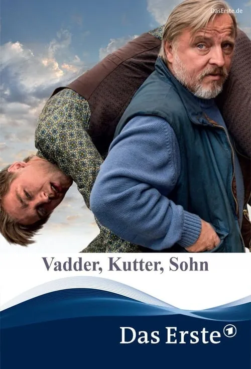 Vadder, Kutter, Sohn (фильм)