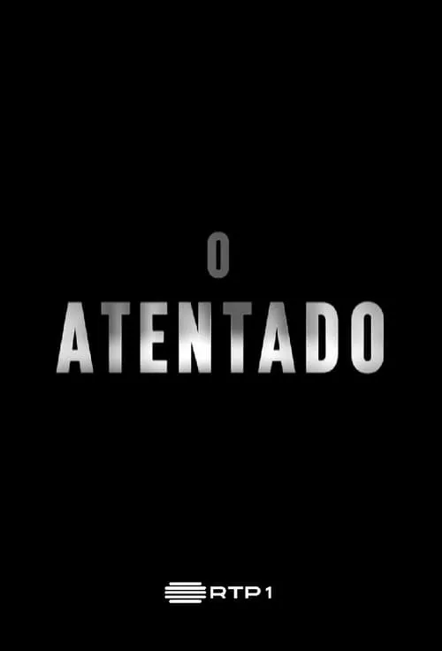 O Atentado (series)