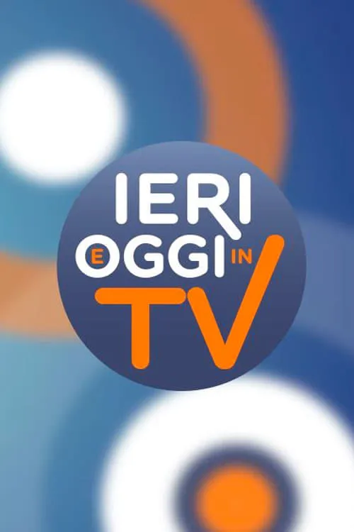 Ieri e Oggi in TV (series)