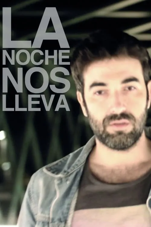 La noche nos lleva (movie)