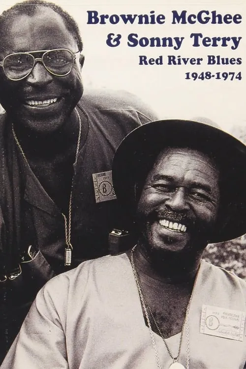 Brownie McGhee & Sonny Terry: Red River Blues 1948-1974 (movie)