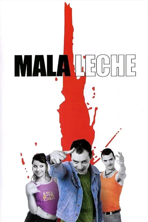 Mala leche (movie)