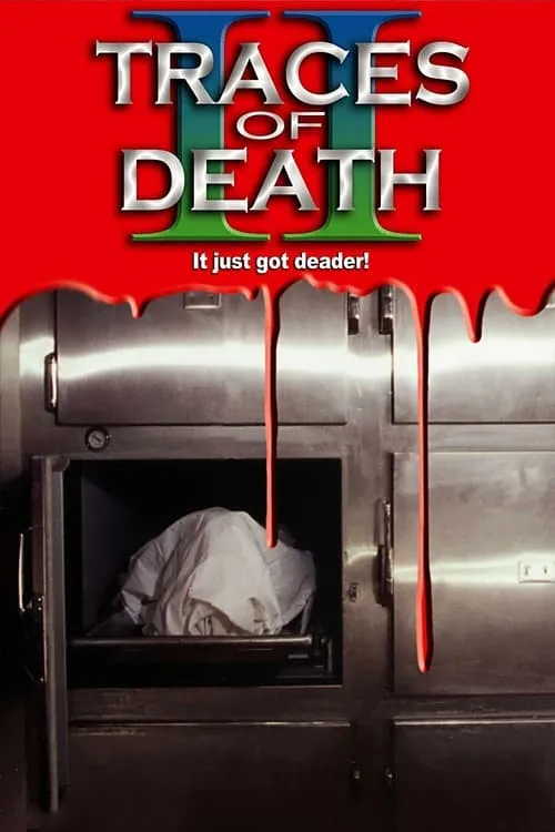 Traces Of Death II (movie)