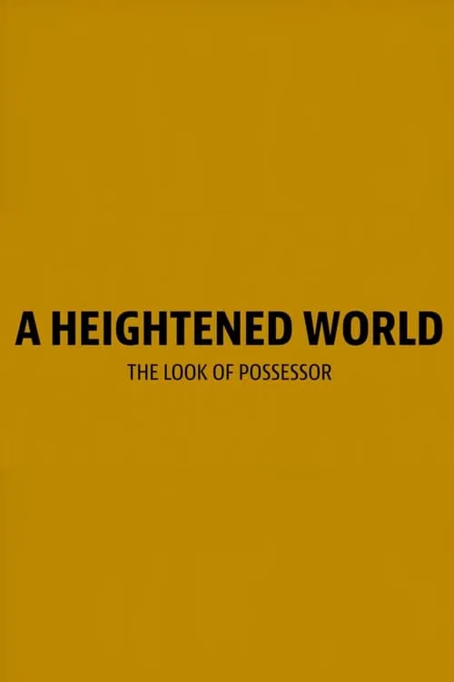 A Heightened World (movie)