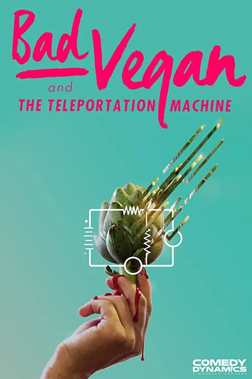 Bad Vegan and the Teleportation Machine (movie)