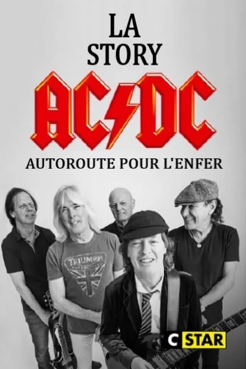 La story d'AC/DC : Autoroute pour l'enfer (movie)