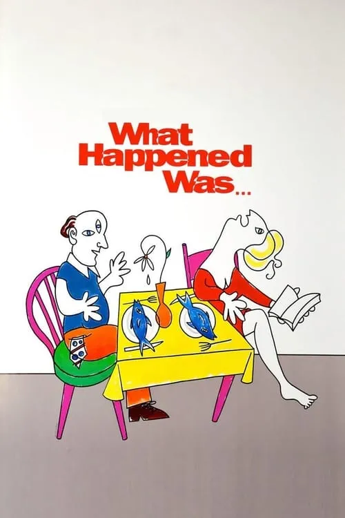 What Happened Was... (movie)