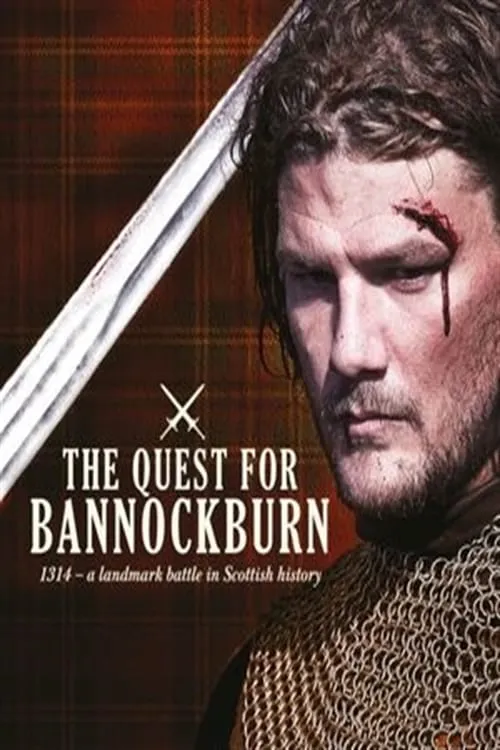 The Quest for Bannockburn (movie)