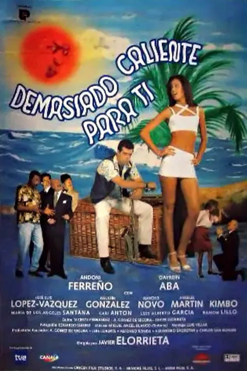 Demasiado caliente para ti (movie)