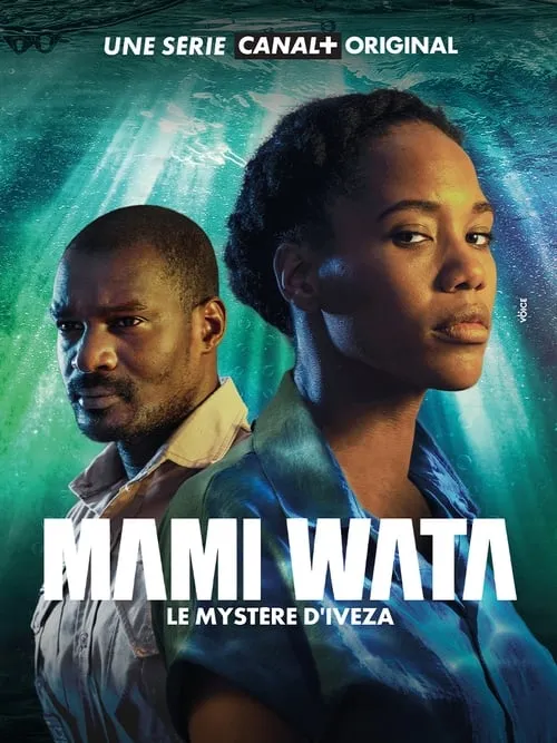 Mami Wata, le mystère d'Iveza (сериал)