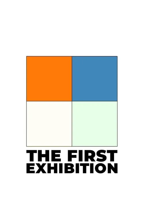 The First Exhibition (movie)