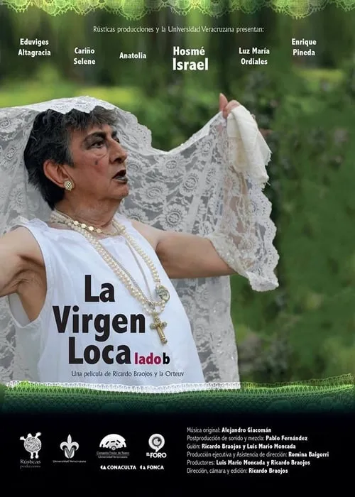 La Virgen Loca, Lado B (фильм)