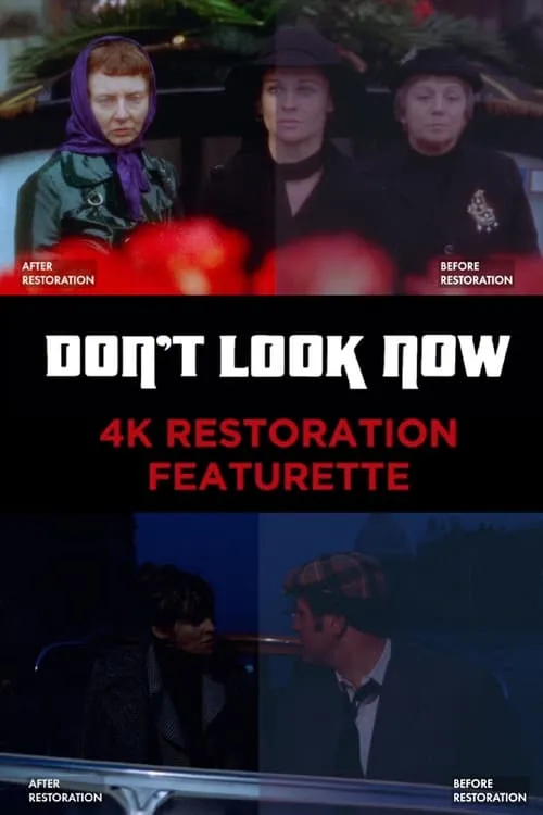 Don't Look Now: 4K Restoration Featurette (movie)