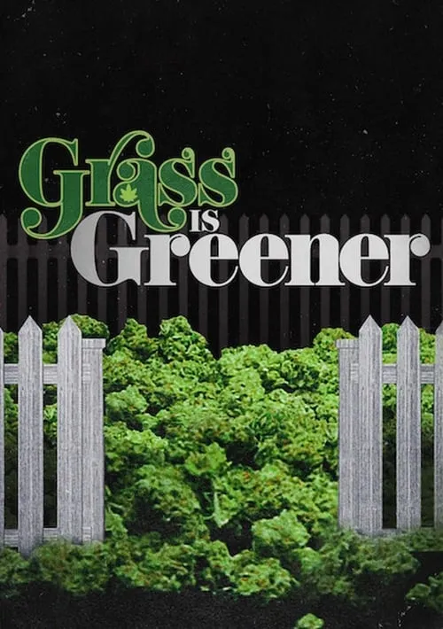 Grass Is Greener (movie)