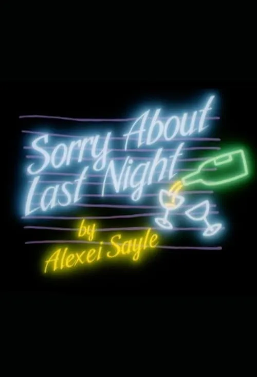 Sorry About Last Night (movie)