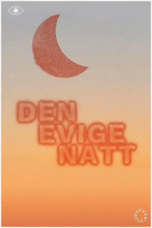 Døgnfluer: Den Evige Natt (movie)