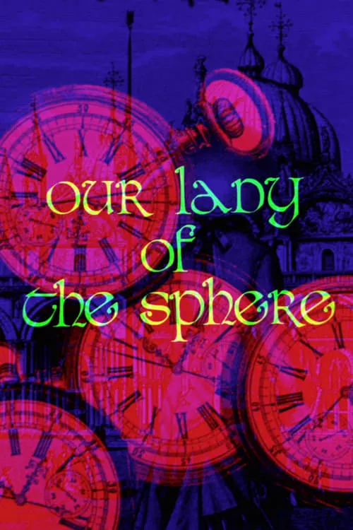 Our Lady of the Sphere (movie)