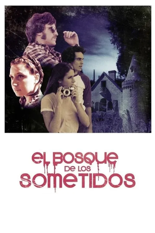 El bosque de los sometidos (фильм)