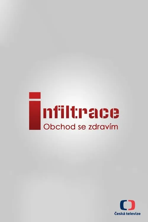 Infiltrace: Obchod se zdravím