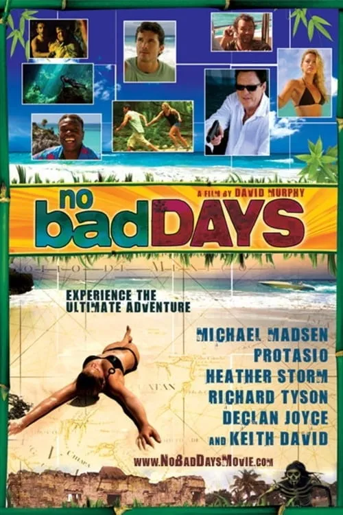 No Bad Days (movie)