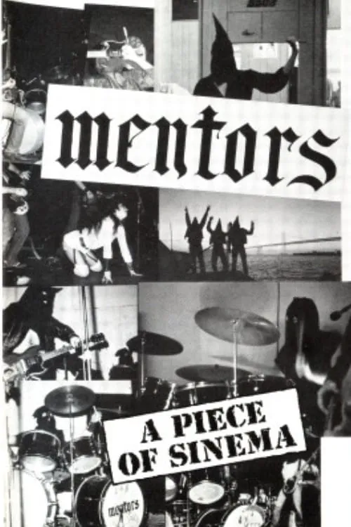 The Mentors: A Piece of Sinema (movie)