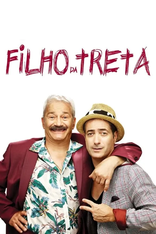 Filho da Treta (фильм)