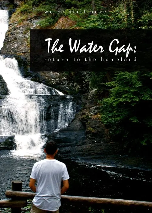 The Water Gap: Return to the Homeland (movie)