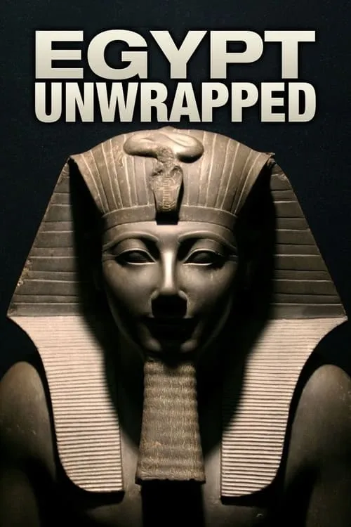 Egypt Unwrapped (сериал)