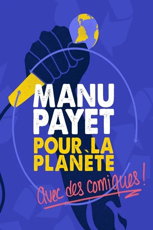 Montreux Comedy Festival 2018 - Manu Payet Pour La Planète (movie)