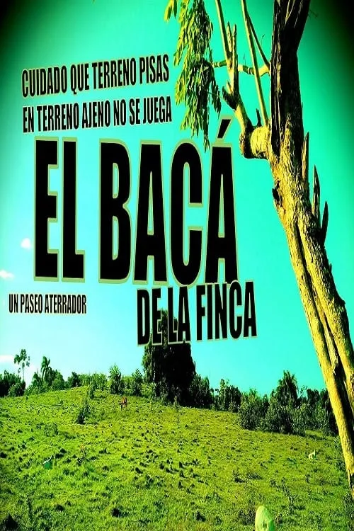 El bacá de la finca (movie)