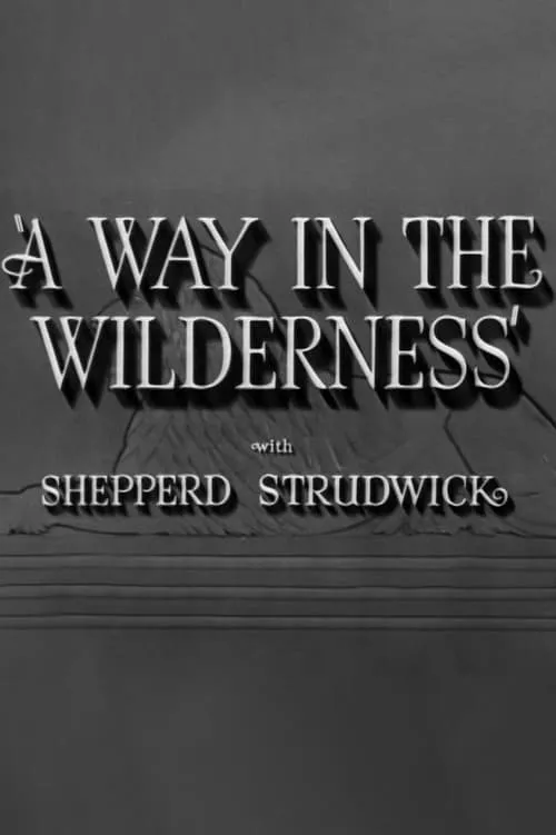 A Way in the Wilderness (фильм)