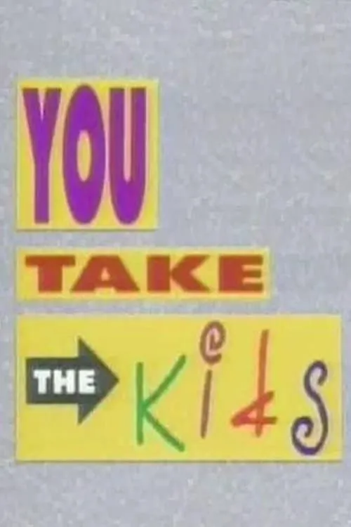 You Take the Kids (сериал)