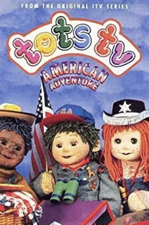 Tots TV: American Adventure (фильм)