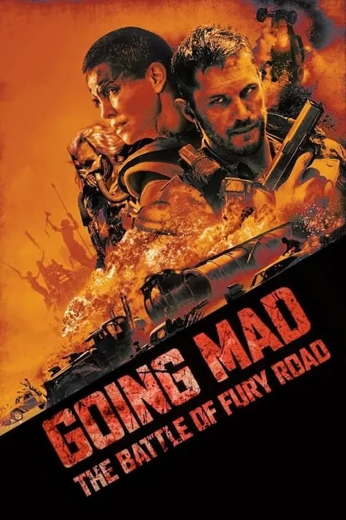 Going Mad: The Battle of Fury Road (фильм)