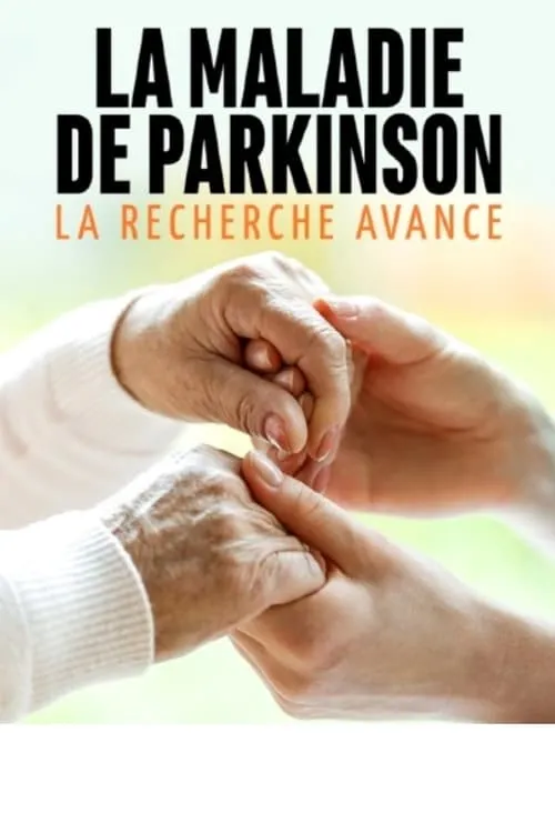 La maladie de Parkinson - La recherche avance