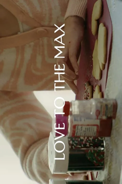 Love to the Max (movie)