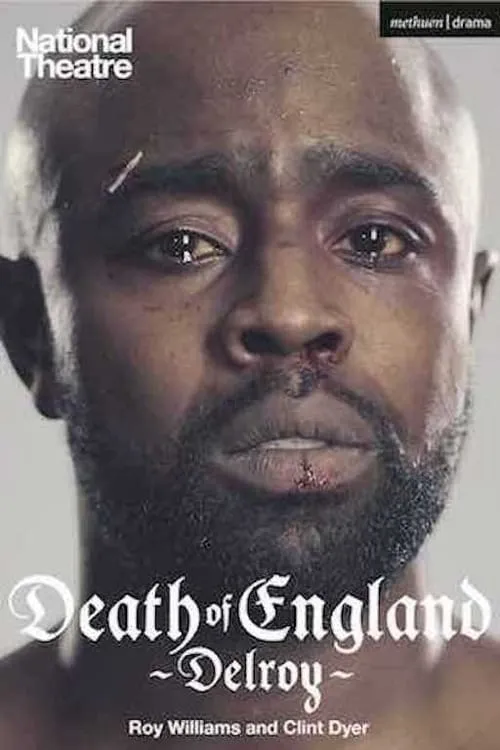 National Theatre Live: Death of England: Delroy (фильм)